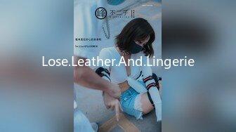 Lose.Leather.And.Lingerie